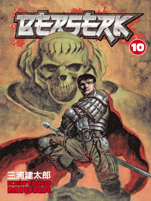 Title details for Berserk, Volume 10 by Kentaro Miura - Wait list